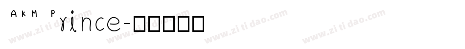 AKM Prince字体转换